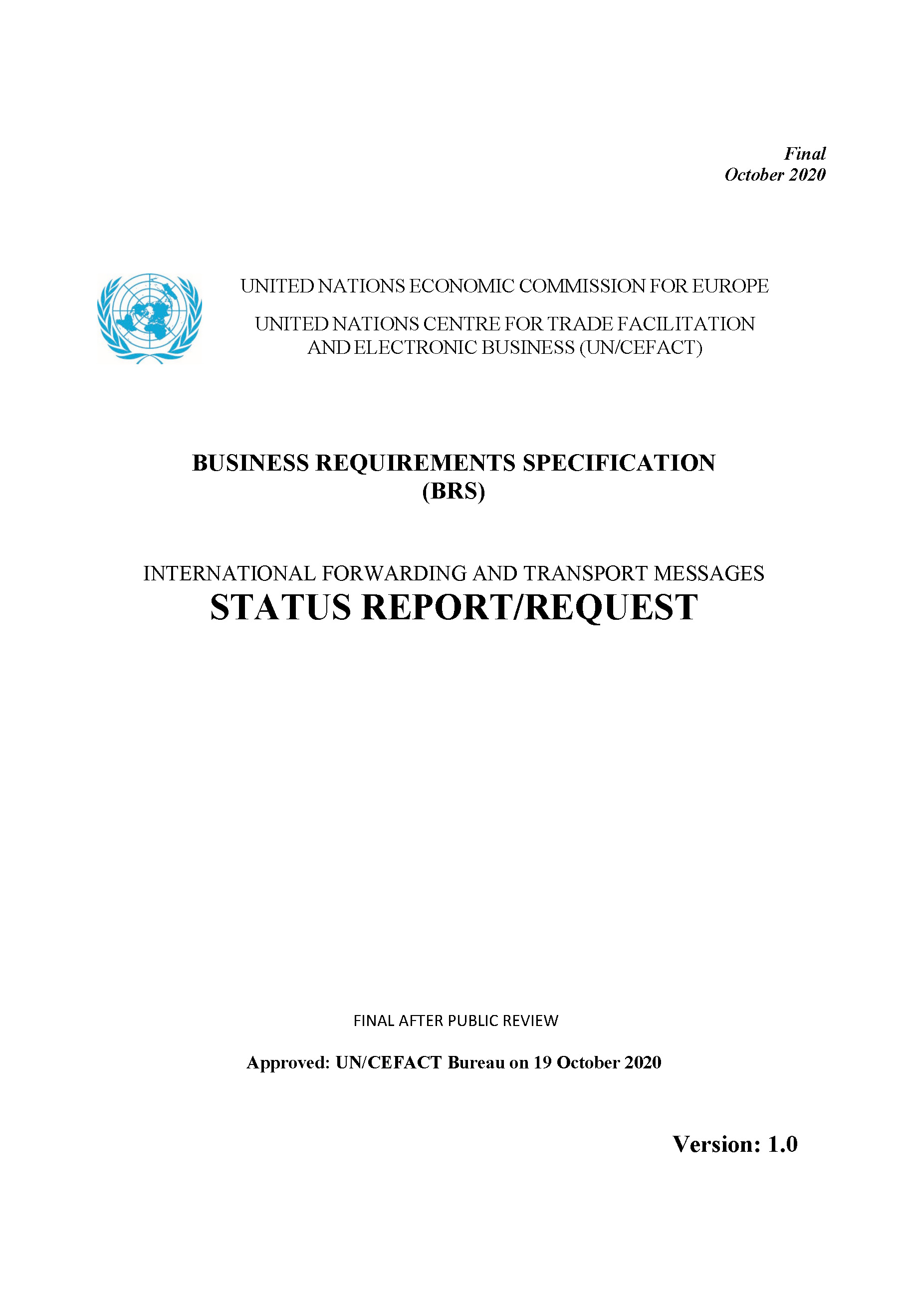 Status Report / Request Standard Package UNTTC